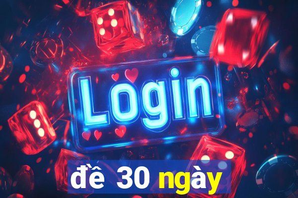 đề 30 ngày