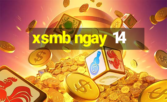 xsmb ngay 14