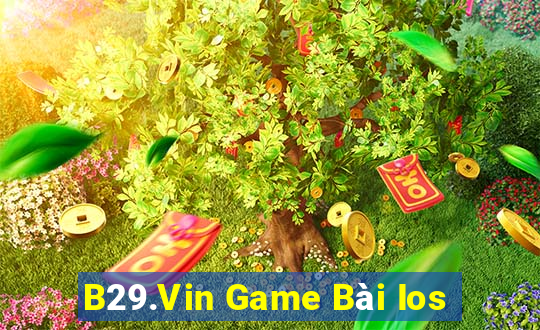 B29.Vin Game Bài Ios