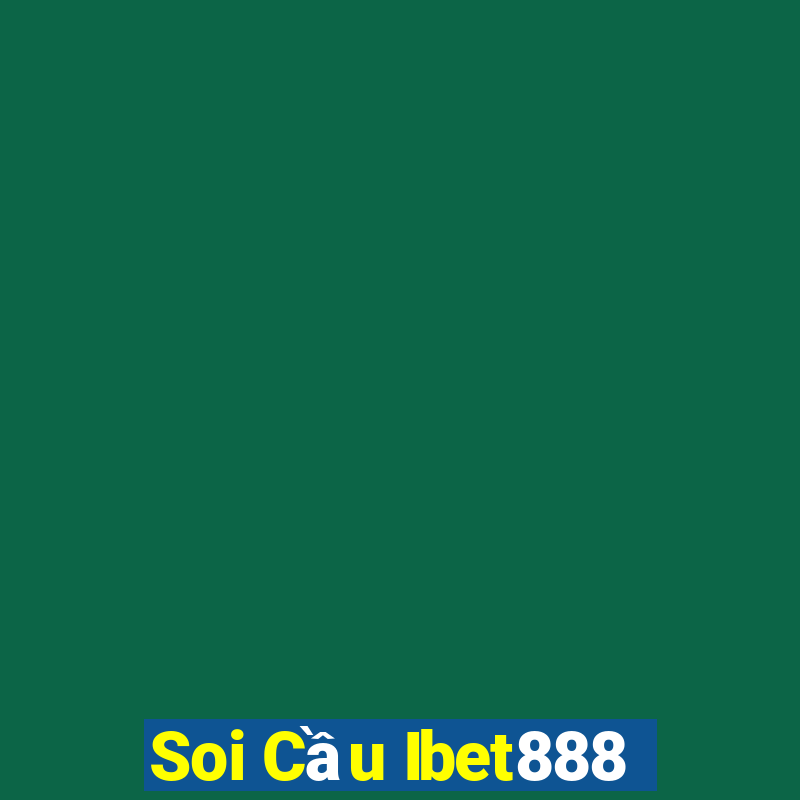 Soi Cầu Ibet888