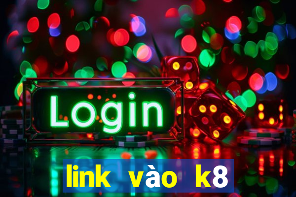 link vào k8 không bị chặn