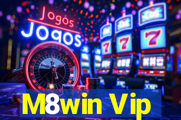 M8win Vip