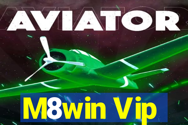 M8win Vip