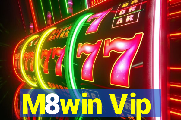 M8win Vip