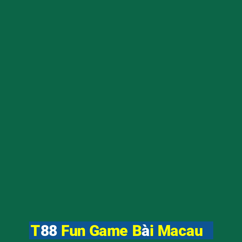 T88 Fun Game Bài Macau