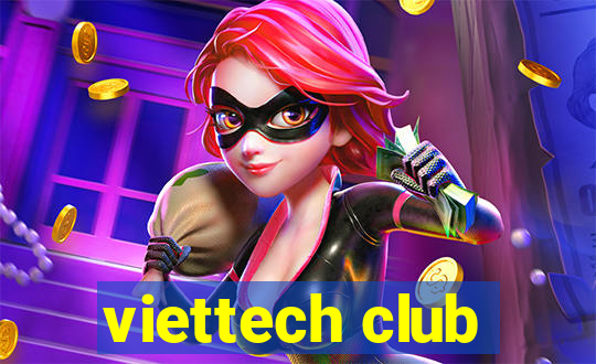 viettech club