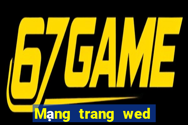 Mạng trang wed giải trí 800uc