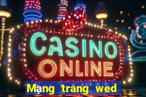 Mạng trang wed giải trí 800uc