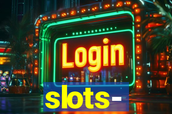 slots‐