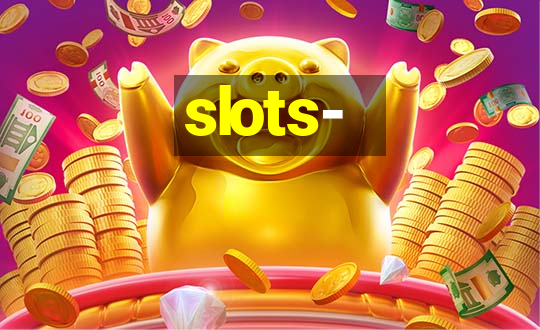 slots‐