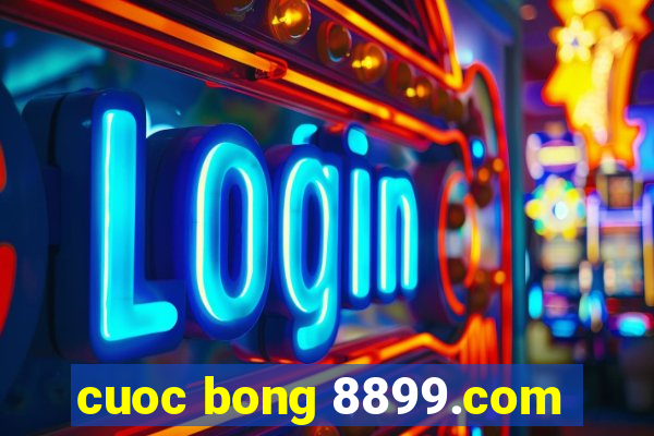 cuoc bong 8899.com