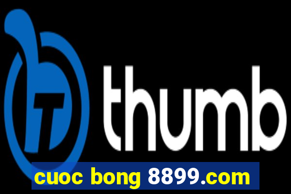 cuoc bong 8899.com