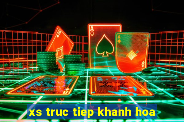 xs truc tiep khanh hoa