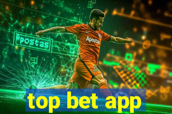 top bet app