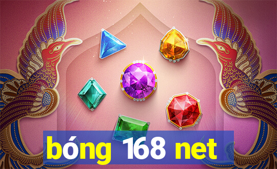 bóng 168 net