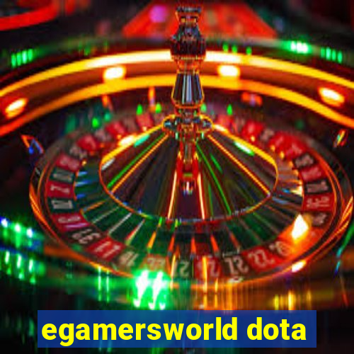 egamersworld dota