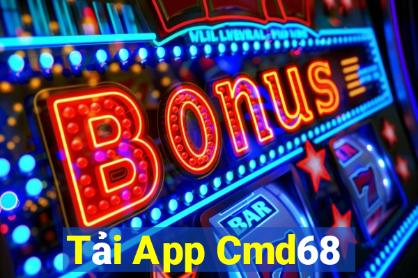 Tải App Cmd68