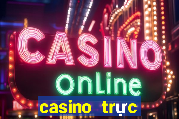 casino trực tuyến tặng tiền