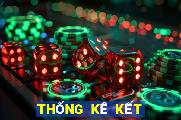 THỐNG KÊ KẾT QUẢ XSTTH thứ bảy