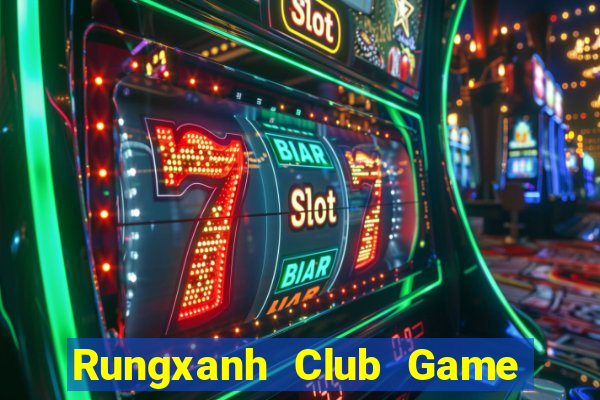 Rungxanh Club Game Bài Xì Lát