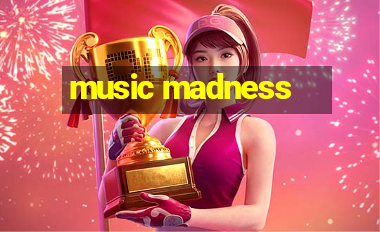 music madness