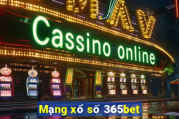 Mạng xổ số 365bet