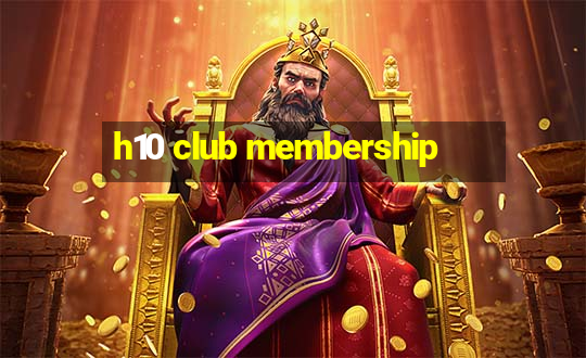 h10 club membership