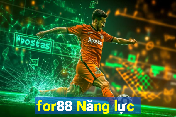 for88 Năng lực