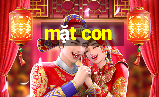 mặt con