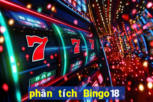 phân tích Bingo18 ngày thứ sáu