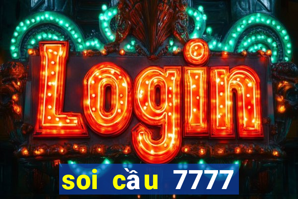 soi cầu 7777 ngày hôm nay