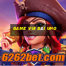 game vui bài uno