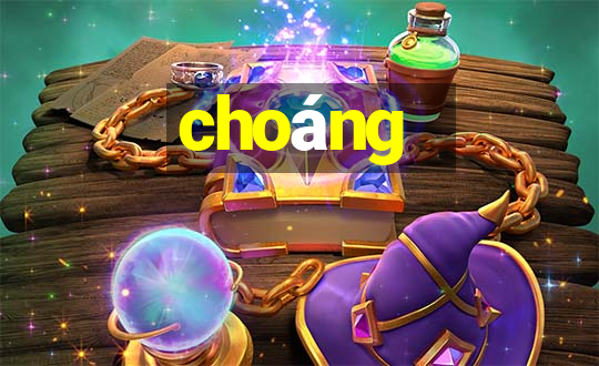 choáng