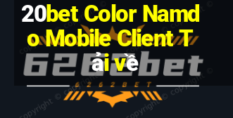 20bet Color Namdo Mobile Client Tải về