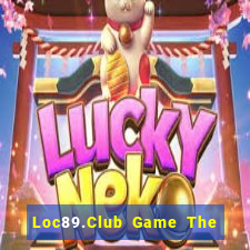 Loc89.Club Game The Bài Hack