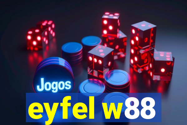 eyfel w88