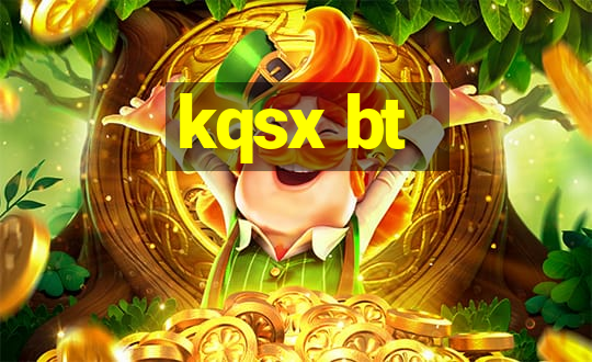 kqsx bt