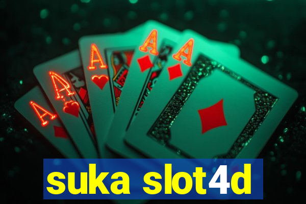 suka slot4d