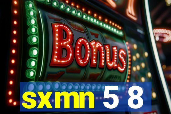 sxmn 5 8