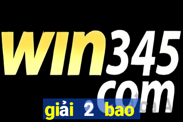 giải 2 bao nhiêu tiền