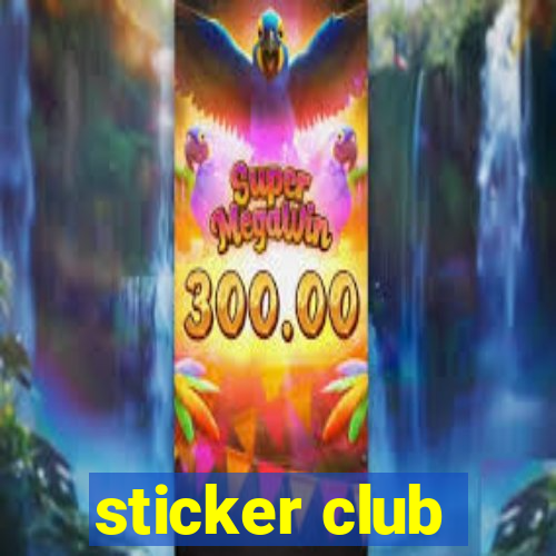 sticker club