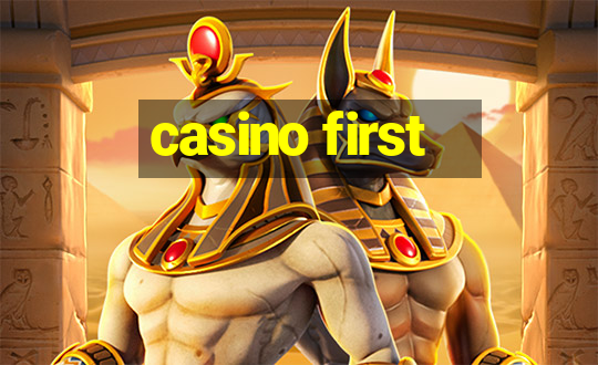 casino first