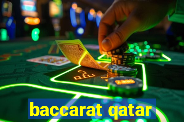 baccarat qatar