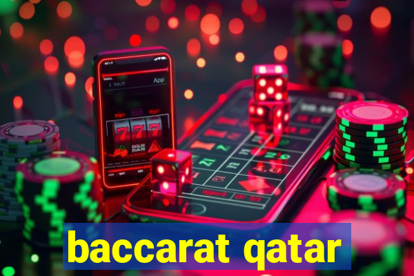 baccarat qatar