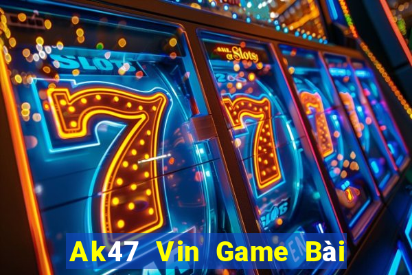 Ak47 Vin Game Bài Uống Rượu