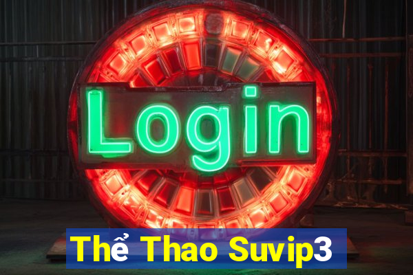 Thể Thao Suvip3