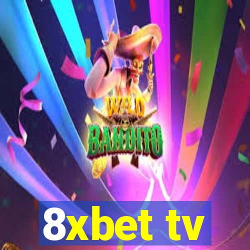 8xbet tv