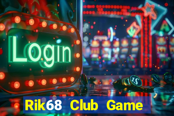 Rik68 Club Game Bài Poker