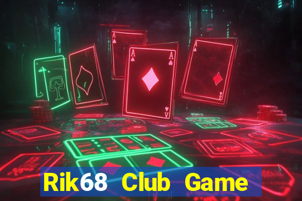 Rik68 Club Game Bài Poker