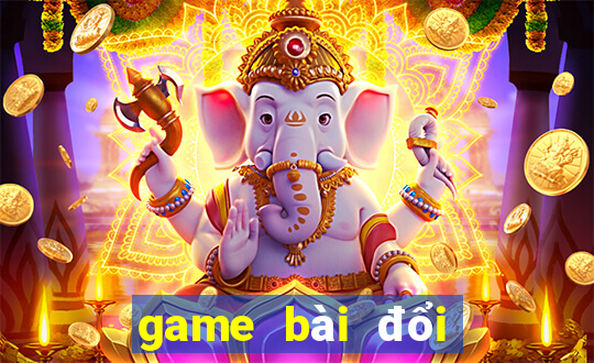 game bài đổi thưởng 365